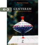 Centeren 9789077478233 Thomas F. Crum, Boeken, Verzenden, Gelezen, Thomas F. Crum