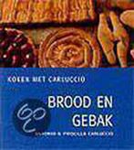 Brood en gebak / Koken met Carluccio 9789060975671, Verzenden, Zo goed als nieuw, P. Carluccio
