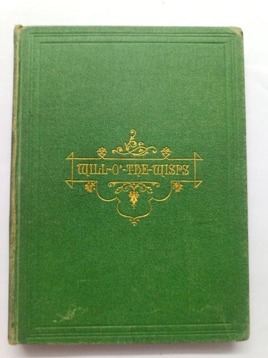 Lady Maxwell Wallace - Will O The Wisps: Or Lights And, Antiek en Kunst, Antiek | Boeken en Manuscripten