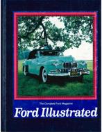 THE COMPLETE FORD MAGAZINE: FORD ILLUSTRATED (VOLUME ONE, .., Ophalen of Verzenden