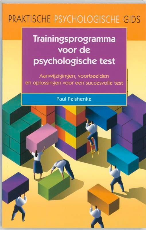 Trainingsprogramma voor de psychologische test 9789038917368, Boeken, Psychologie, Gelezen, Verzenden