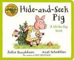 Tales From Acorn Wood: Hide & Seek Pig 9780230753112, Verzenden, Julia Donaldson