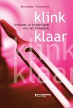 Klink klaar 9789058269539 Bernadette Timmermans, Boeken, Verzenden, Gelezen, Bernadette Timmermans