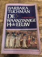 De waanzinnige 14e eeuw 9789010029065 Barbara Tuchman, Boeken, Verzenden, Gelezen, Barbara Tuchman