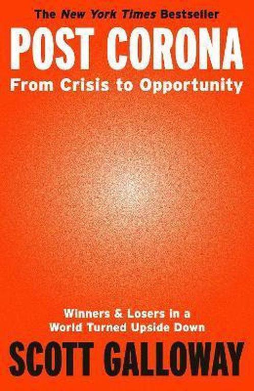 Post Corona 9781787634800 Scott Galloway, Boeken, Taal | Engels, Gelezen, Verzenden