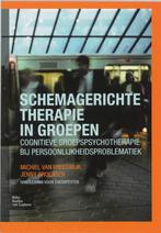 Schemagerichte therapie in groepen 9789031347766, Boeken, Verzenden, Gelezen, M. van Vreeswijk