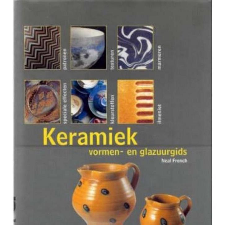 KERAMIEK VORMEN EN GLAZUURGIDS 9789057643194 Nicci French, Boeken, Hobby en Vrije tijd, Gelezen, Verzenden