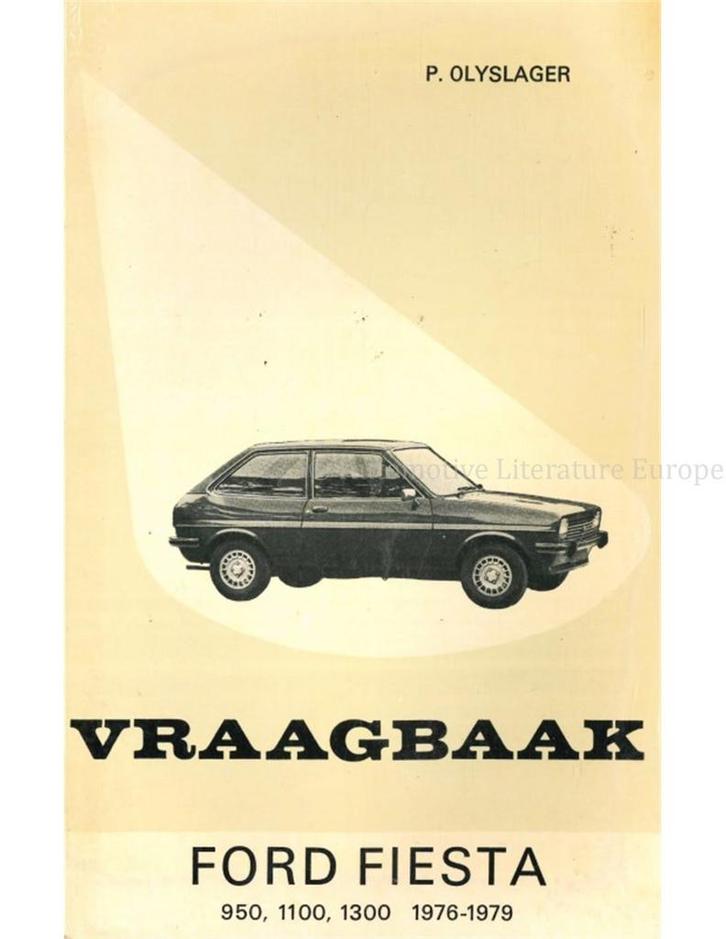 1976 - 1979 FORD FIESTA 950 | 1100 | 1300 , VRAAGBAAK, Auto diversen, Handleidingen en Instructieboekjes