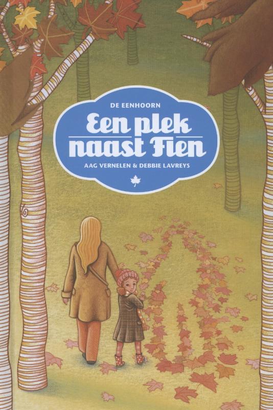 Een plek naast Fien 9789058388049 Aag Vernelen, Boeken, Kinderboeken | Jeugd | onder 10 jaar, Zo goed als nieuw, Verzenden
