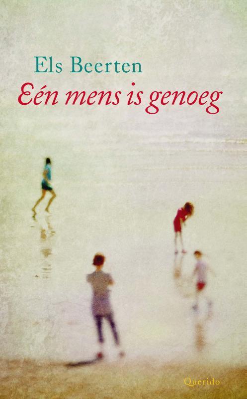 Eén mens is genoeg 9789045116754 Els Beerten, Boeken, Kinderboeken | Jeugd | 13 jaar en ouder, Zo goed als nieuw, Verzenden