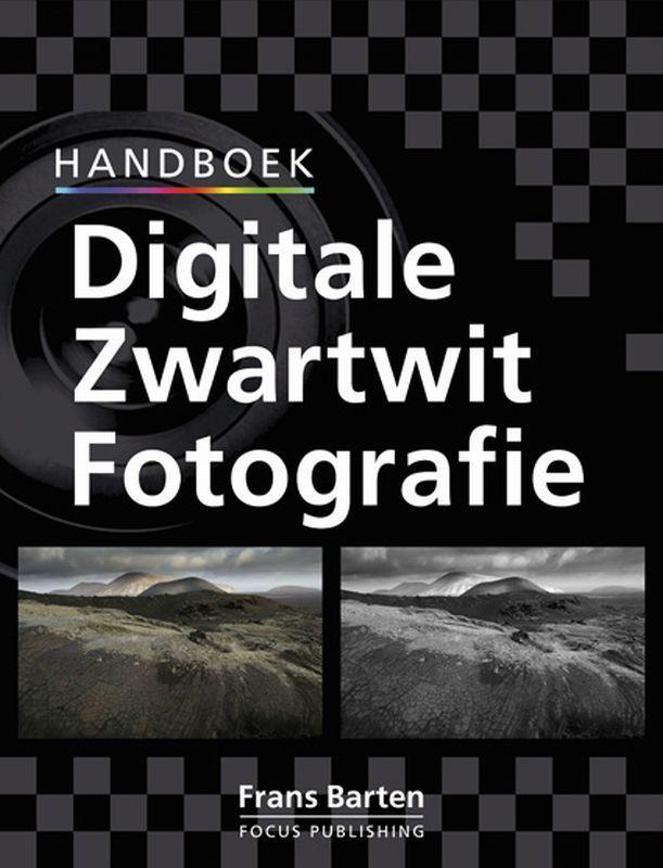 Handboek digitale zwartwit fotografie 9789072216007, Boeken, Hobby en Vrije tijd, Zo goed als nieuw, Verzenden