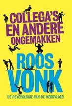 Collegas en andere ongemakken 9789491845543 Roos Vonk, Verzenden, Roos Vonk