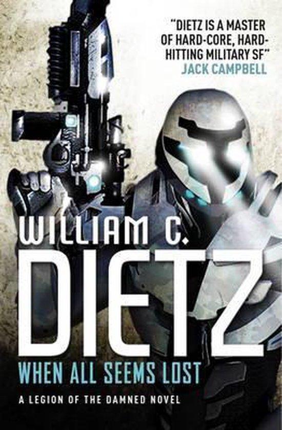 When All Seems Lost 9781783290482 William C. Dietz, Boeken, Taal | Engels, Gelezen, Verzenden