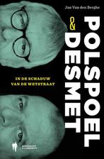 Polspoel en Desmet 9789089313454, Boeken, Gelezen, Jan van den Berghe, Verzenden