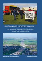 Omgaan met projectydynamiek 9789065624352, Boeken, Verzenden, Zo goed als nieuw, Philip van Beeck Calkoen