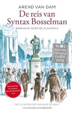 De reis van Syntax Bosselman 9789000359158, Arend van Dam, Alex de Wolf (illustraties), Zo goed als nieuw, Verzenden