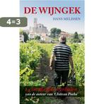 De Wijngek / Wijnverhalen 9789077700044 Hans Melissen, Verzenden, Gelezen, Hans Melissen