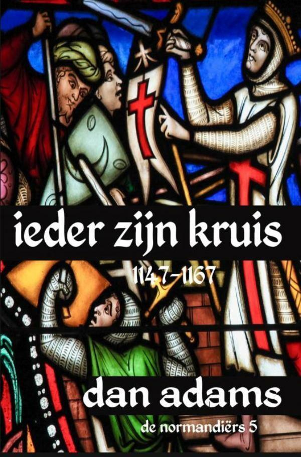 Ieder zijn kruis / De Normandiërs / 5 9789464657302, Boeken, Historische romans, Zo goed als nieuw, Verzenden