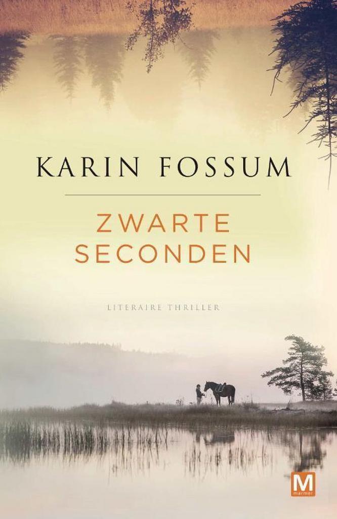 Zwarte seconden 9789460684333 Karin Fossum, Boeken, Thrillers, Gelezen, Verzenden