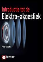 Introductie tot de Elektro-akoestiek 9789053812563, Livres, Technique, Peter Swarte, Peter Swarte, Verzenden