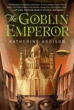 The Goblin Emperor 9780765365682 Katherine Addison, Verzenden, Zo goed als nieuw, Katherine Addison