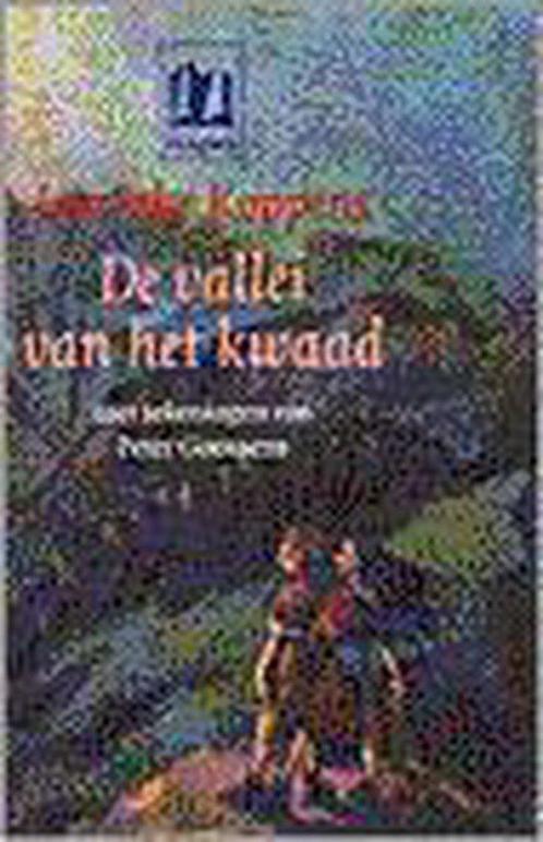 Vallei Van Kwaad 9789021611808, Boeken, Kinderboeken | Jeugd | 13 jaar en ouder, Gelezen, Verzenden