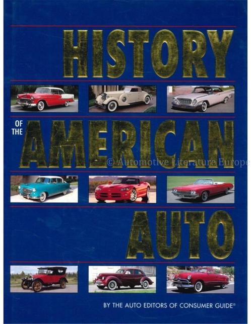 HISTORY OF THE AMERICAN AUTO (BY THE AUTO EDITORS OF, Boeken, Auto's | Boeken