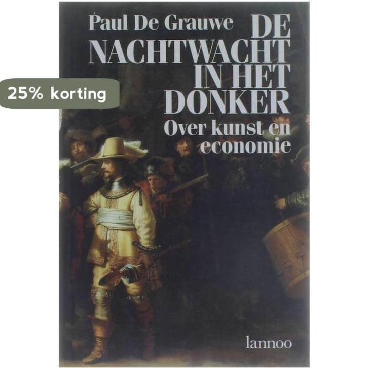 Nachtwacht in het donker 9789020917666 Paul De Grauwe, Boeken, Overige Boeken, Gelezen, Verzenden