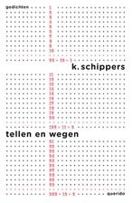 Tellen en wegen 9789021439570 K. Schippers, Verzenden, Zo goed als nieuw, K. Schippers