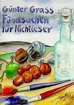 Fundsachen fur Nichtleser  Grass, Gunter  Book, Boeken, Verzenden, Zo goed als nieuw, Grass, Gunter