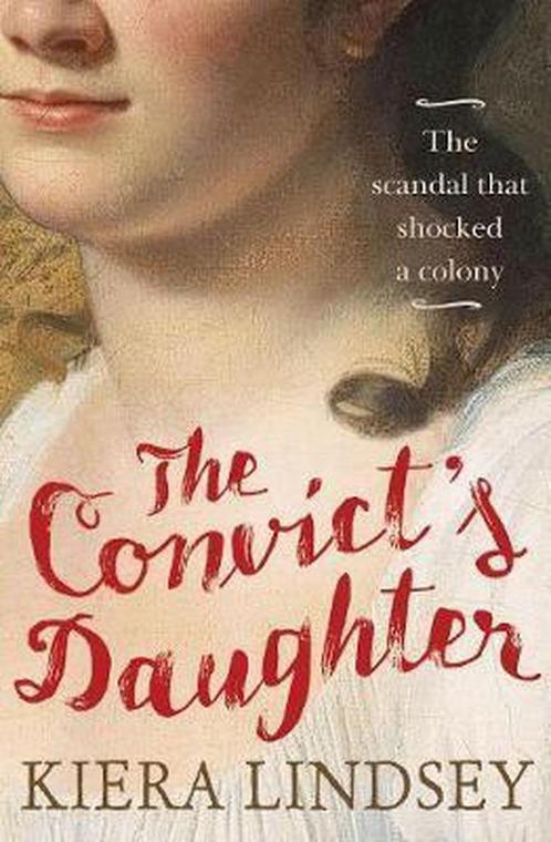 The Convicts Daughter 9781760112585, Livres, Livres Autre, Envoi