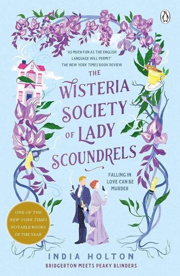 The Wisteria Society of Lady Scoundrels 9781405954938, Verzenden, India Holton