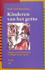 Kinderen van het getto 9789052402437, Boeken, Gelezen, Rudi van Doorslaer, Verzenden