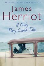 If Only They Could Talk 9780330518154 James Herriot, Boeken, Verzenden, Zo goed als nieuw, James Herriot