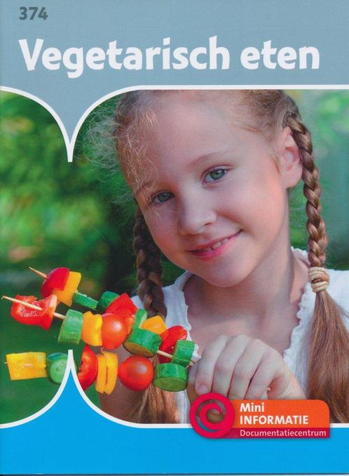 Mini informatie 374 Vegetarisch eten (compleet), Livres, Livres scolaires, Envoi