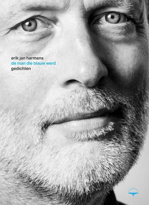De man die blauw werd (9789400408906, Erik Jan Harmens), Antiek en Kunst, Antiek | Boeken en Manuscripten, Verzenden