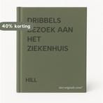 DRIBBELS BEZOEK AAN HET ZIEKENHUIS 9789035904514 HILL, Boeken, Verzenden, Gelezen, HILL
