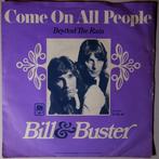 Bill and Buster - Come on all people - Single, Cd's en Dvd's, Vinyl Singles, Pop, Gebruikt, 7 inch, Single