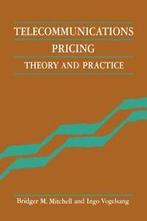 Telecommunications Pricing: Theory and Practice by Mitchell,, Zo goed als nieuw, Mitchell, Bridger, Verzenden