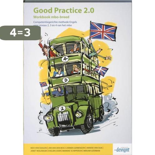 Good Practice 2.0 Workbook Mbo-Breed 9789490013042, Boeken, Schoolboeken, Zo goed als nieuw, Verzenden