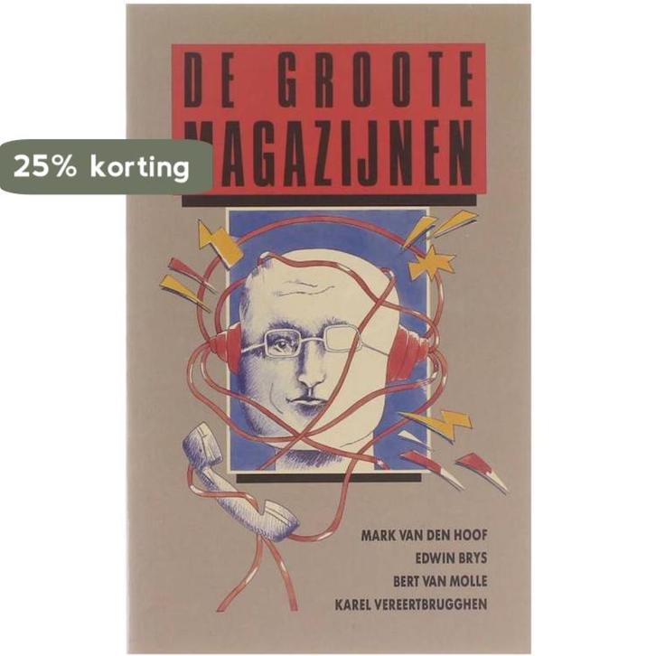 Groote magazynen - Mark van de hoof 9789050960359, Boeken, Overige Boeken, Gelezen, Verzenden