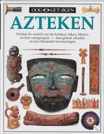Ooggetuigen Azteken 9789002196584, Elizabeth Baquedano, Verzenden