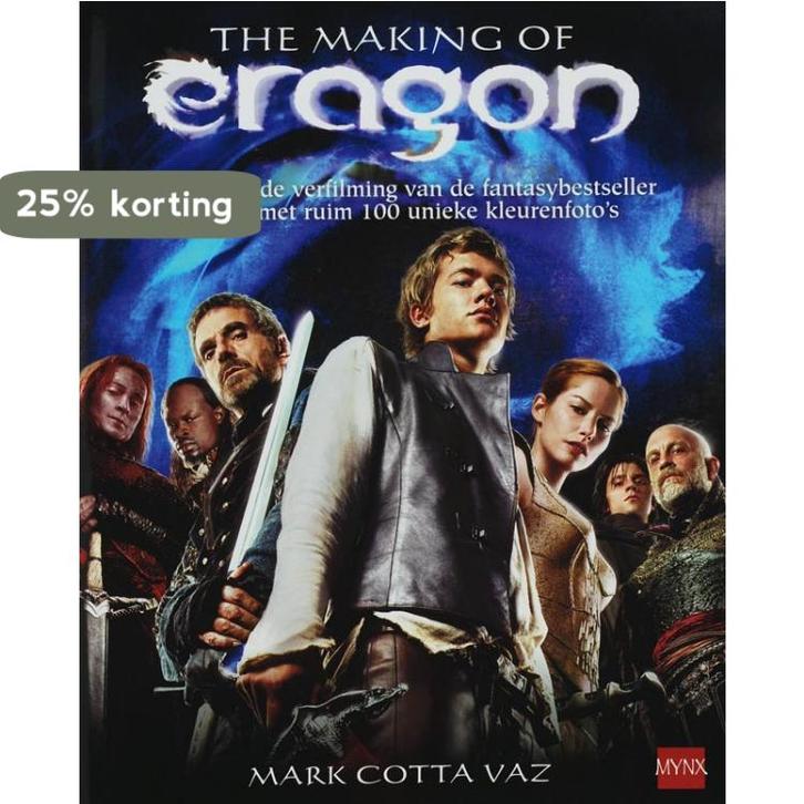 De Making Of Eragon 9789022546321 Mark Cotta Vaz, Boeken, Fantasy, Zo goed als nieuw, Verzenden