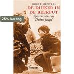 De duiker in de beerput 9789049960377 Horst Mentzel, Verzenden, Horst Mentzel