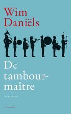 De tambour-maître 9789400407916, Livres, Romans, Wim Daniëls, Ls, Verzenden