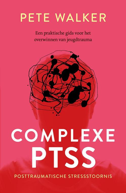 Complexe PTSS (9789020219937, Pete Walker) (Pete Walker), Boeken, Psychologie, Nieuw, Verzenden