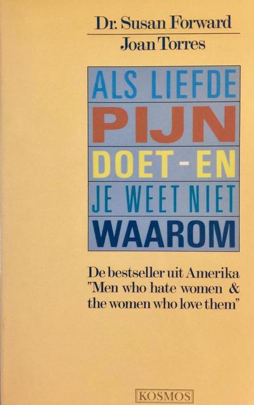 Als liefde pijn doet en je weet niet waarom 9789021512440, Boeken, Psychologie, Gelezen, Verzenden