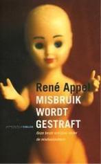 Misbruik Wordt Gestraft 9789044603866, Boeken, Romans, Gelezen, Rene Appel, Verzenden