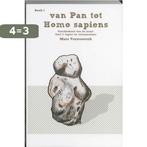 Van Pan tot Homo sapiens / Geschiedenis van de mens / 1 Boek, Boeken, Verzenden, Gelezen, M. Vermeersch