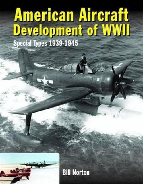 American Aircraft Development of WWII 9780859791885, Boeken, Overige Boeken, Zo goed als nieuw, Verzenden